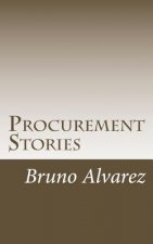 Procurement Stories: Real Life Stories in Procurement