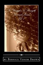 NO Struggle NO Strength (Vol. 1): Survival Poems