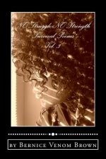 NO Struggle NO Strength (Vol. 3): Survival Poems