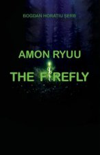 Amon Ryuu - The Firefly