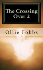 The Crossing Over 2: The Rising of the Beast
