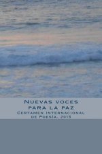 Nuevas voces para la paz: Certamen Internacional de Poesía, 2015