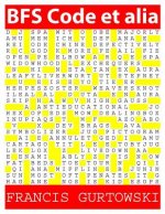 BFS Code et alia: A BFS Puzzle