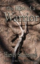 The Rise of a Warrior
