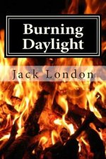 Burning Daylight