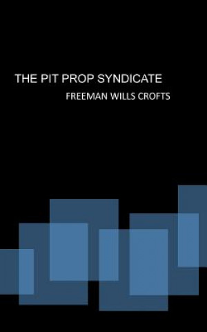 The Pit Prop Syndicate