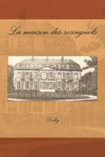 La maison des rossignols
