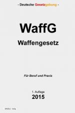 WaffG: Waffengesetz