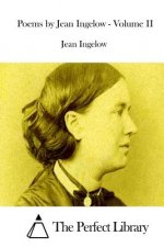 Poems by Jean Ingelow - Volume II