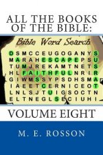 All the Books of the Bible: Bible Word Search: Volume Eight