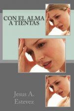 Con el alma a tientas