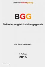 Behindertengleichstellungsgesetz - BGG