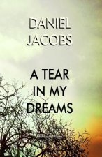 A Tear in my Dreams