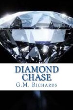 Diamond Chase: Explosive mix of intrigue, adventure and passion