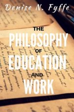 Philosophy of Education and Work