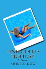 Unbridled Holiday