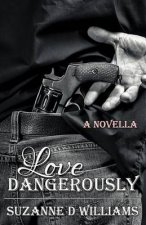 Love Dangerously