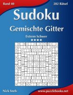 Sudoku Gemischte Gitter - Extrem Schwer - Band 40 - 282 Ratsel