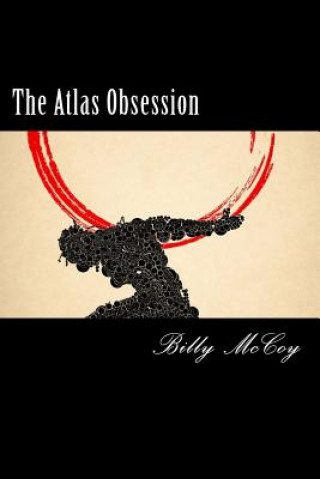 The Atlas Obsession