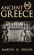 Ancient Greece: Discover the Secrets of Ancient Greece