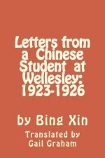 Letters From a Chinese Student at Wellesley: 1923-1926