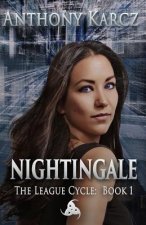 Nightingale: The League Cycle - Book 1