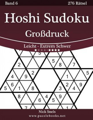 Hoshi Sudoku Großdruck - Leicht bis Extrem Schwer - Band 6 - 276 Rätsel