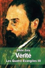 Vérité: Les Quatre Évangiles III