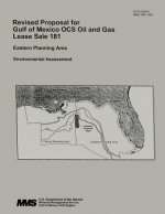 Revised Proposal for Gulf of Mexico OCS Oil and Gas Lease Sale 181