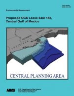 Proposed OCS Lease Sale 182, Central Gulf of Mexico