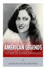 American Legends: The Life of Gloria Swanson