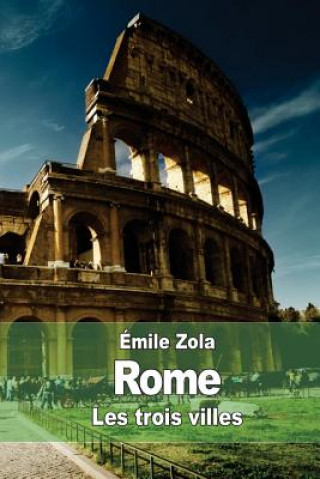 Rome: Les trois villes