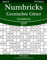 Numbricks Gemischte Gitter Großdruck - Leicht - Band 8 - 276 Rätsel