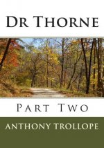 Dr Thorne: Part Two