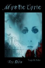 Mystic Lyric: For Girls