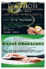 Python Programming Professional Made Easy & Excel Shortcuts