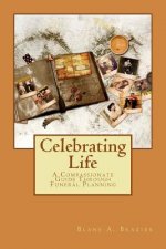 Celebrating Life: Compassionate Funeral Planning