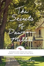 Secrets of Dawson Mills