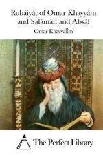 Rubáiyát of Omar Khayyám and Salámán and Absál