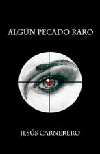 Algun pecado raro
