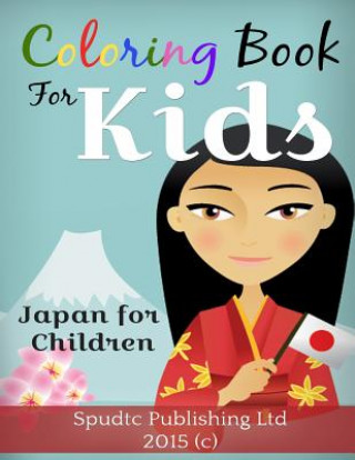 Coloring Book For Kids: Japan for Children
