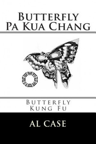 Butterfly Pa Kua Chang