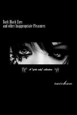 Dark Black Eyes: A 