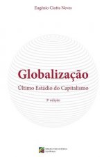 Globalizacao, Ultimo Estadio do Capitalismo