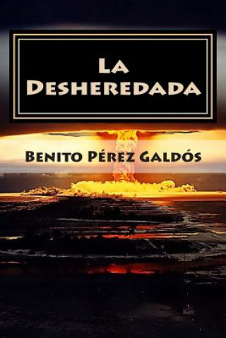 La Desheredada