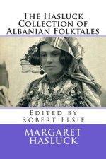 The Hasluck Collection of Albanian Folktales