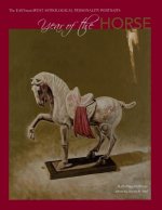 Year of the Horse: The EAST Meets WEST Astrological Personality Portrait