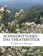 Schneewittchen - Das Theaterstück