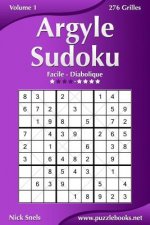 Argyle Sudoku - Facile ? Diabolique - Volume 1 - 276 Grilles