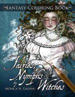 Fairies, Nymphs & Witches Coloring Book